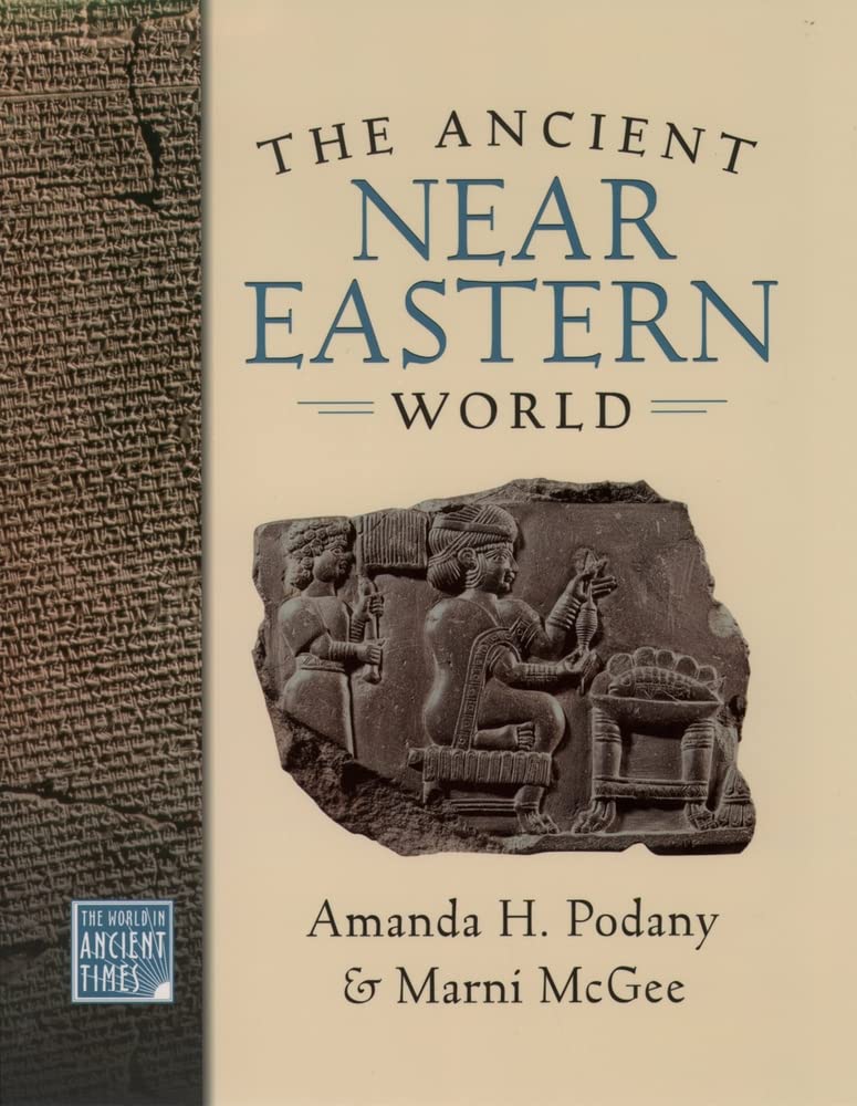 The Ancient Near Eastern World (The ^AWorld in Ancient Times),New