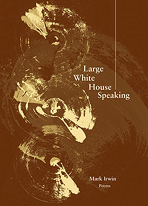 Large White House Speaking (New Issues Poetry & Prose),Used