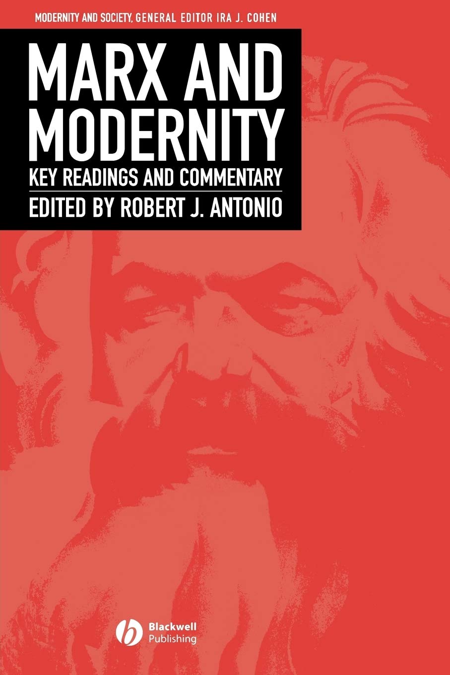 Marx and Modernity: Key Readings and Commentary,Used