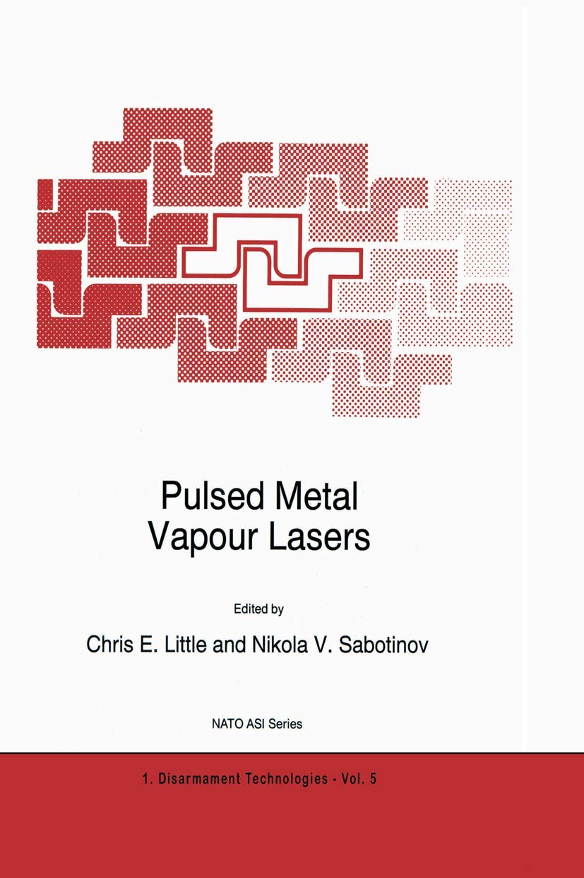 Pulsed Metal Vapour Lasers (NATO Science Partnership Subseries: 1, 5),Used