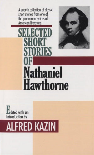Selected Short Stories of Nathaniel Hawthorne,Used