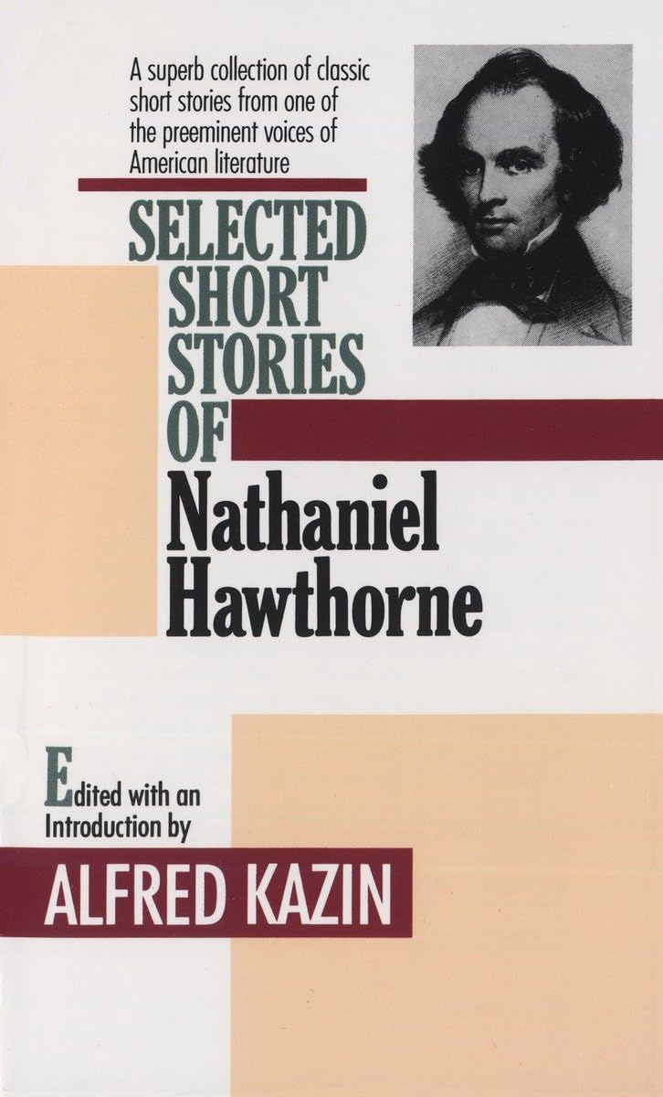 Selected Short Stories of Nathaniel Hawthorne,Used