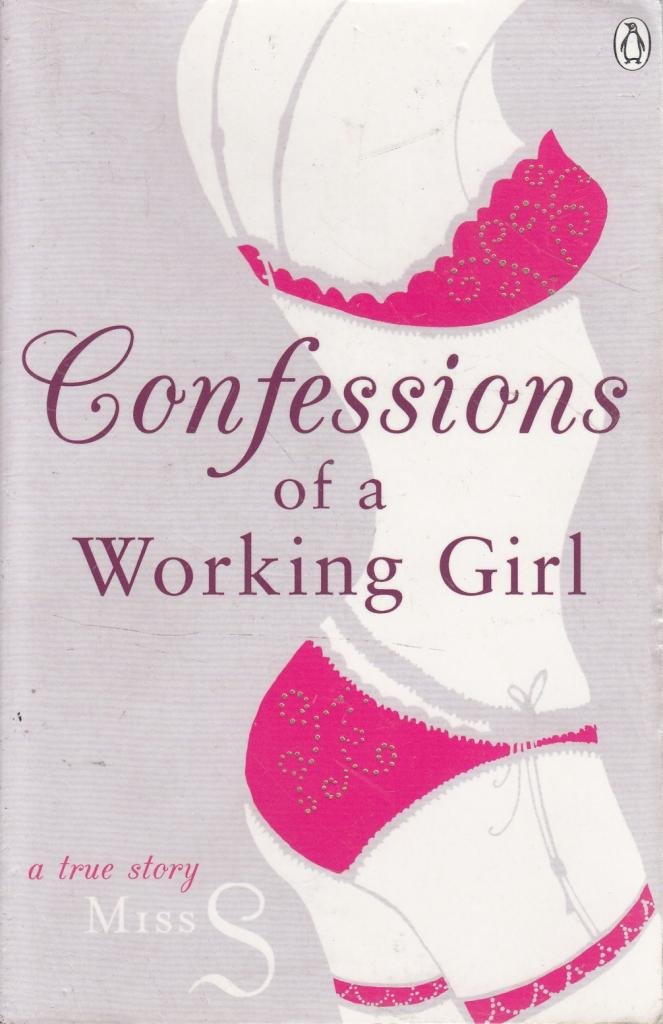 Confessions Of A Working Girl