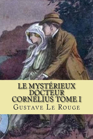 Le mysterieux Docteur Cornelius Tome I: Le sulpteur de chair Humaine (French Edition),Used
