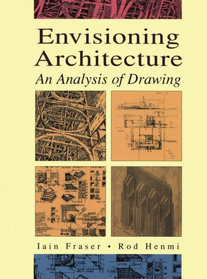 Envisioning Architecture: An Analysis of Drawing,Used