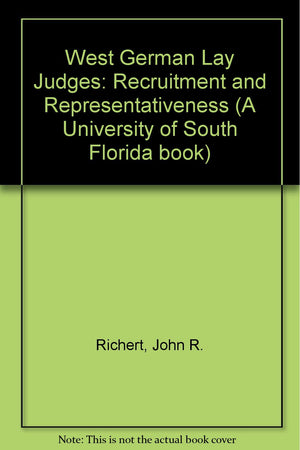 West German Lay Judges: Recruitment and Representativeness,Used