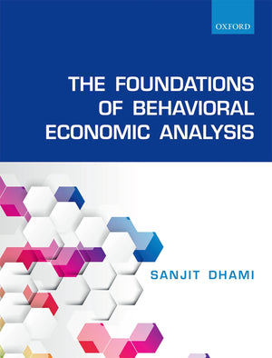 The Foundations of Behavioral Economic Analysis,Used