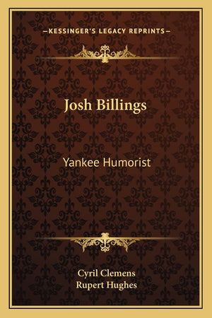 Josh Billings: Yankee Humorist,Used