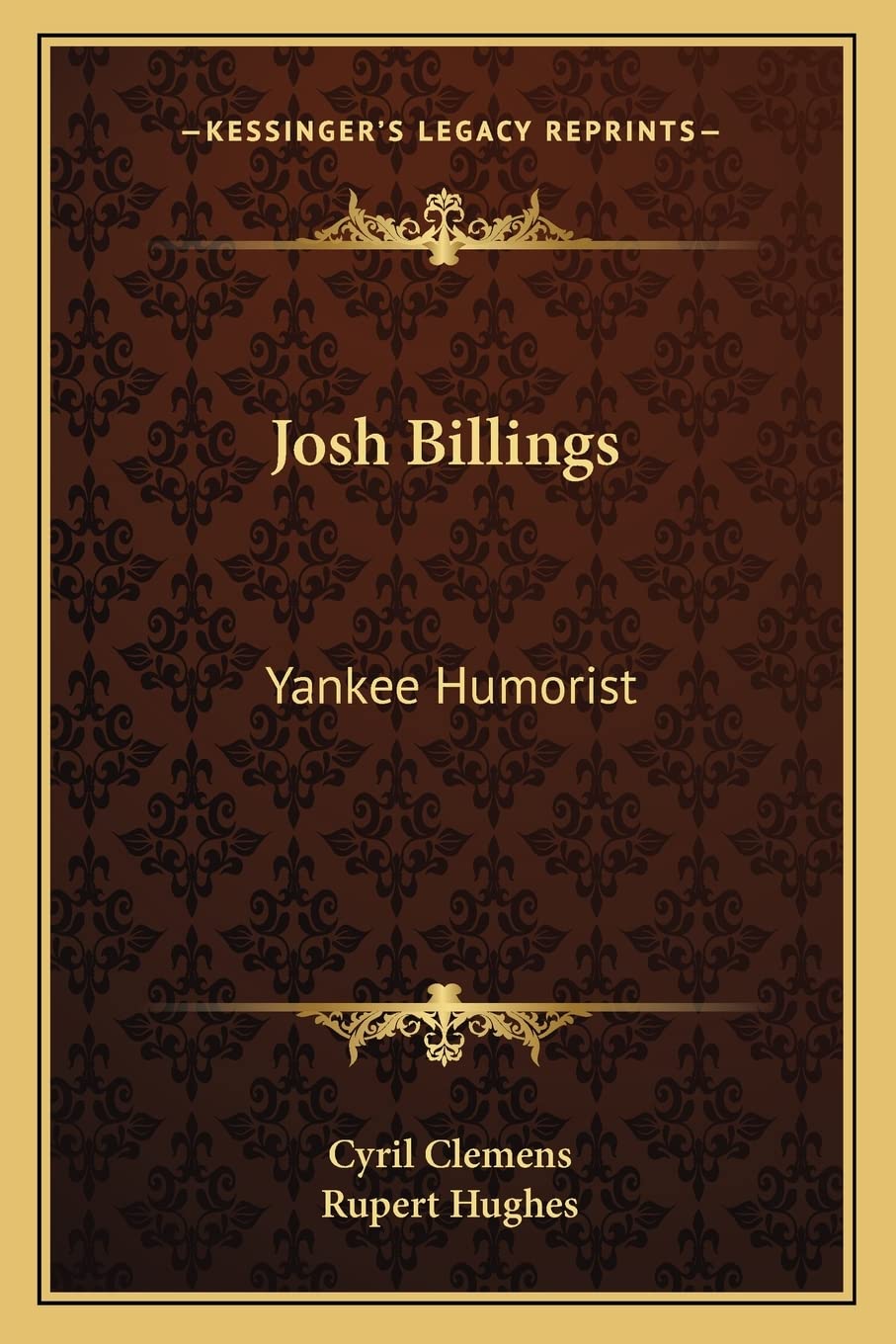 Josh Billings: Yankee Humorist,Used