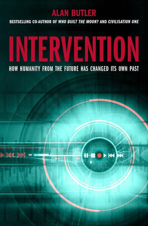 Intervention: How Humanity from the Future has Changed Its Own Past,Used