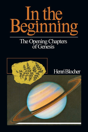 In the Beginning: The Opening Chapters of Genesis,New