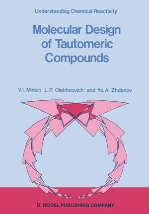 Molecular Design of Tautomeric Compounds (Understanding Chemical Reactivity, 3),Used