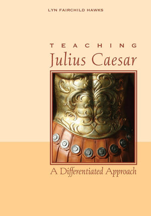 Teaching Julius Caesar: A Differentiated Approach,Used