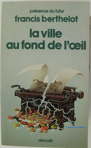 LA VILLE AU FOND DE L'OEIL,Used