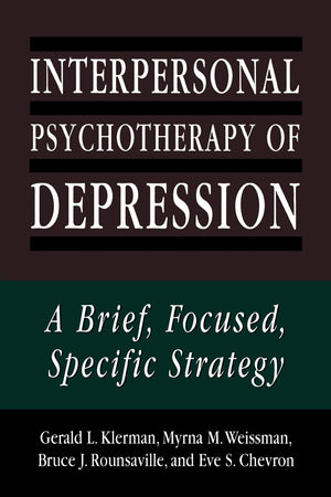 Interpersonal Psychotherapy of Depression: A Brief, Focused, Specific Strategy (The Master Work Series),Used