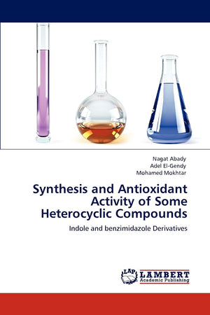 Synthesis and Antioxidant Activity of Some Heterocyclic Compounds: Indole and benzimidazole Derivatives,Used