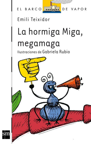 La Hormiga Miga, megamaga (El barco de vapor / The Steamboat) (Spanish Edition),Used