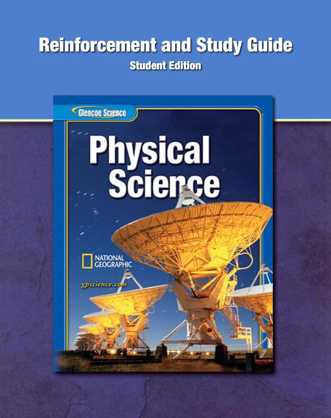 Glencoe Physical iScience, Reinforcement and Study Guide, Student Edition (PHYSICAL SCIENCE),Used
