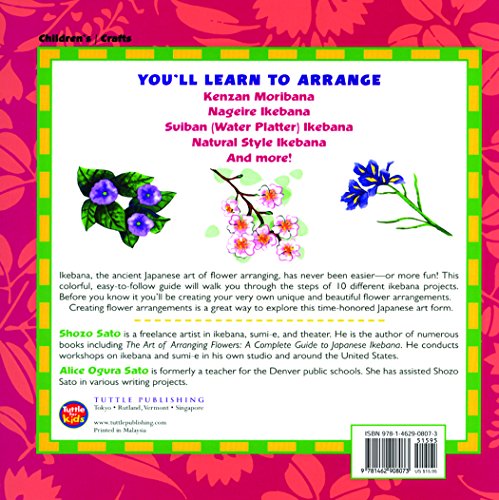 Ikebana: Create beautiful flower arrangements with this traditional Japanese art (Asian Arts and Crafts For Creative Kids),Used
