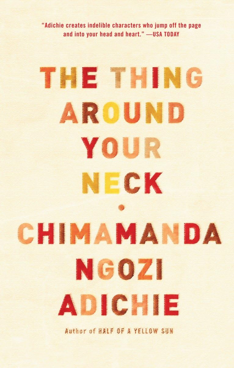 The Thing Around Your Neck,New