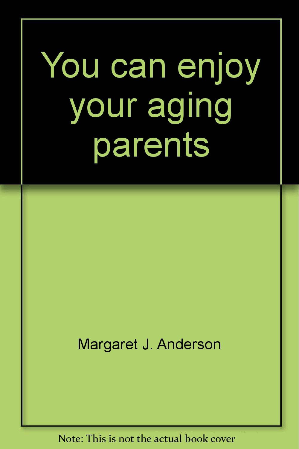 You can enjoy your aging parents,Used