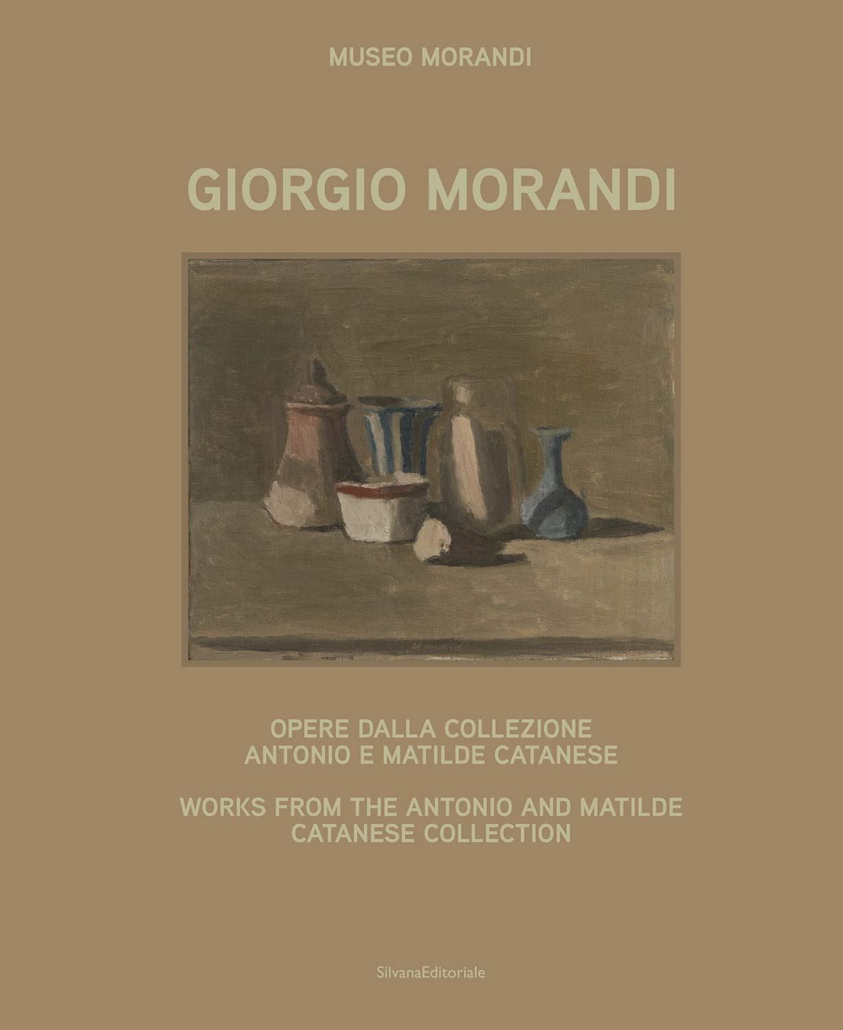 Giorgio Morandi: Works From The Antonio And Matilde Catanese Collection,Used
