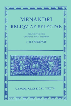 Reliquiae Selectae (Oxford Classical Texts),New