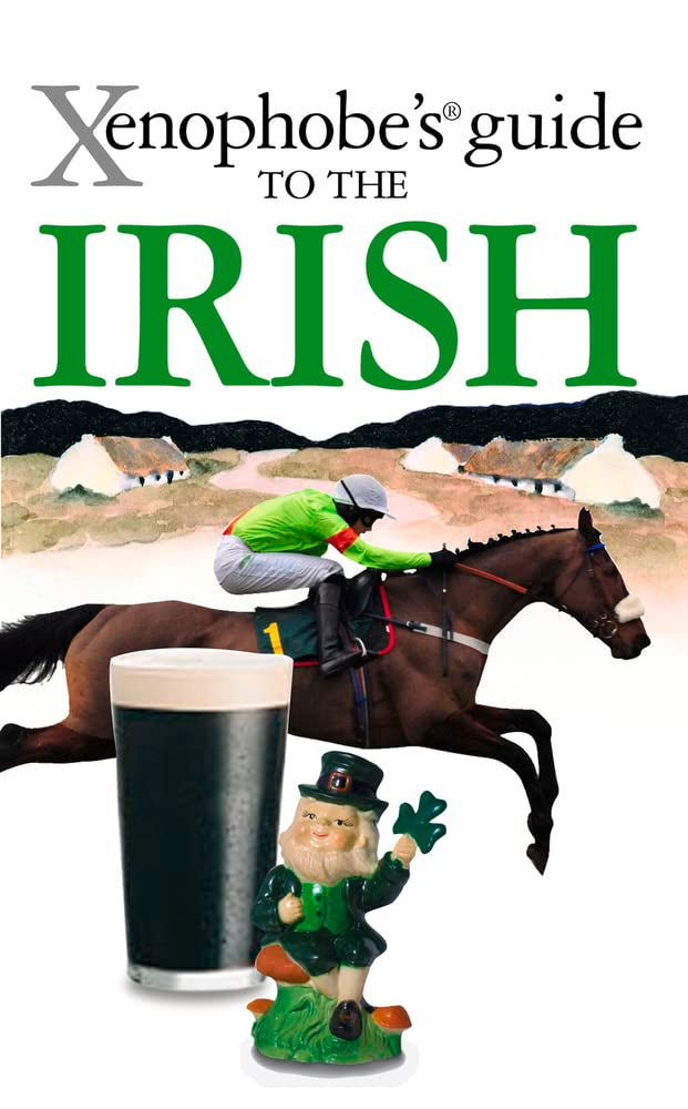 Xenophobe's Guide to the Irish,Used