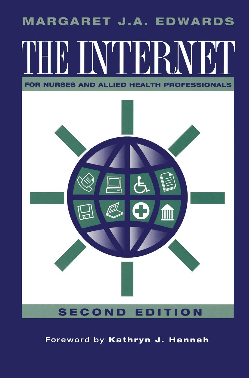 The Internet For Nurses And Allied Health Professionals