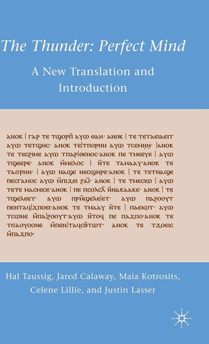 The Thunder: Perfect Mind: A New Translation and Introduction,Used