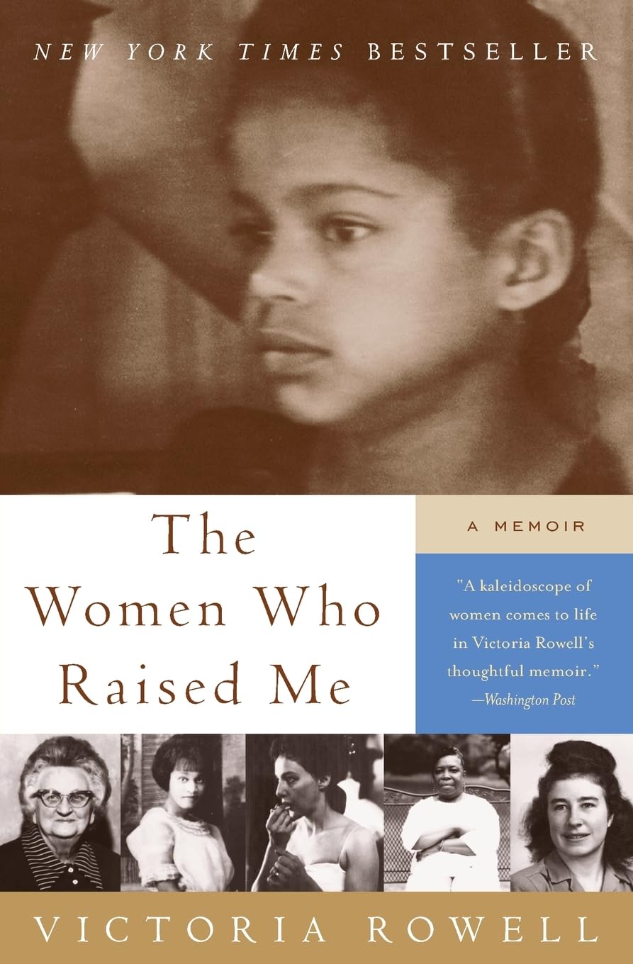 The Women Who Raised Me: A Memoir,Used