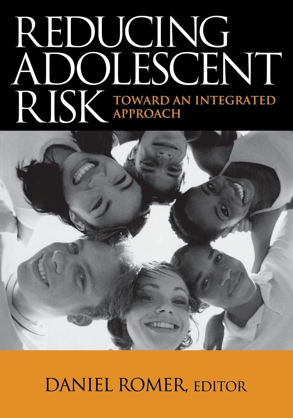 Reducing Adolescent Risk: Toward an Integrated Approach,Used