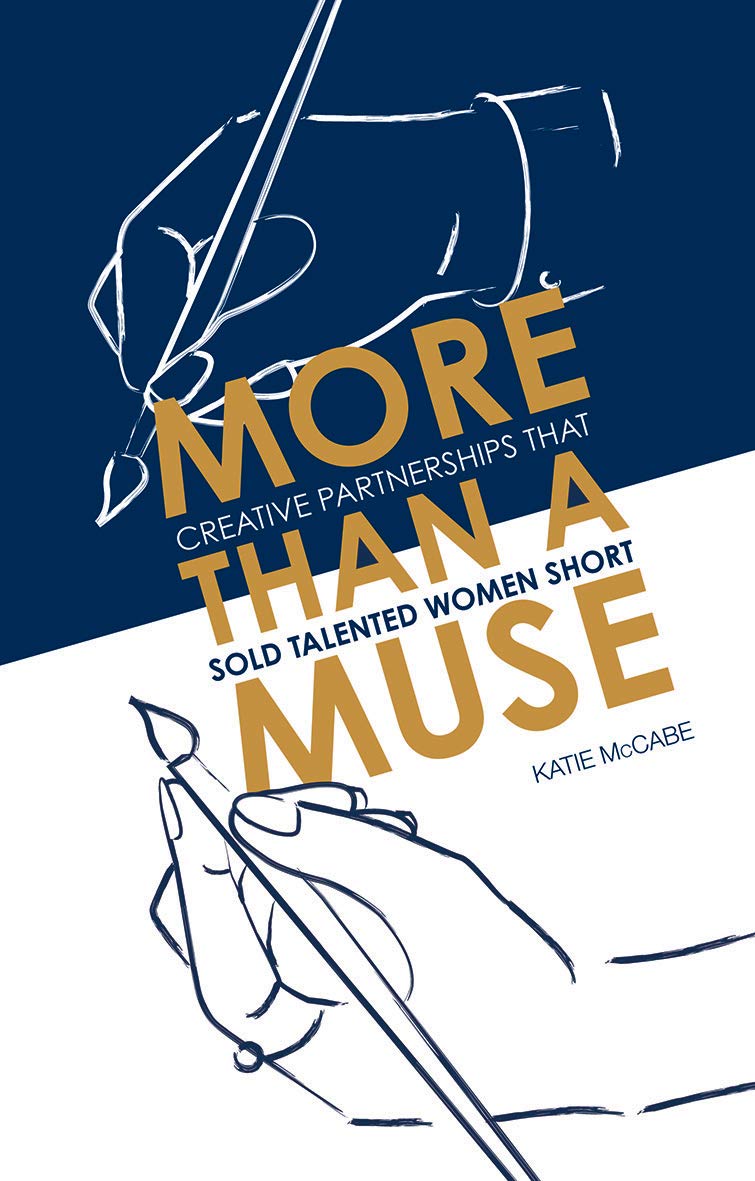More Than A Muse: Creative Partnerships That Sold Talented Women Short