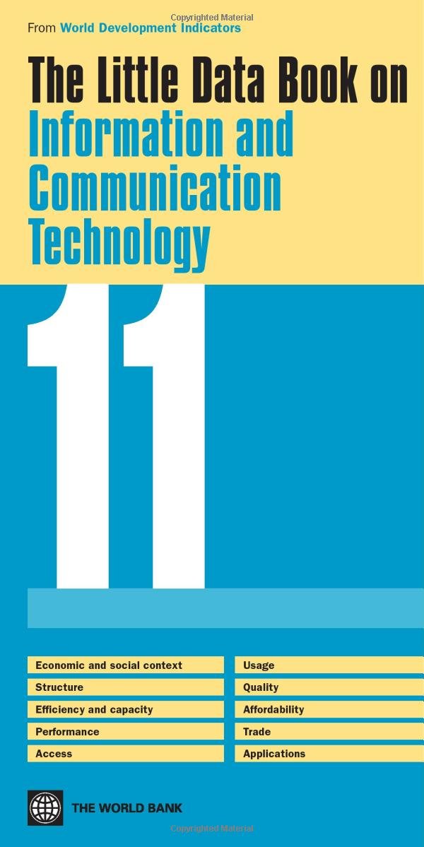 The Little Data Book on Information and Communication Technology 2011 (World Development Indicators),Used