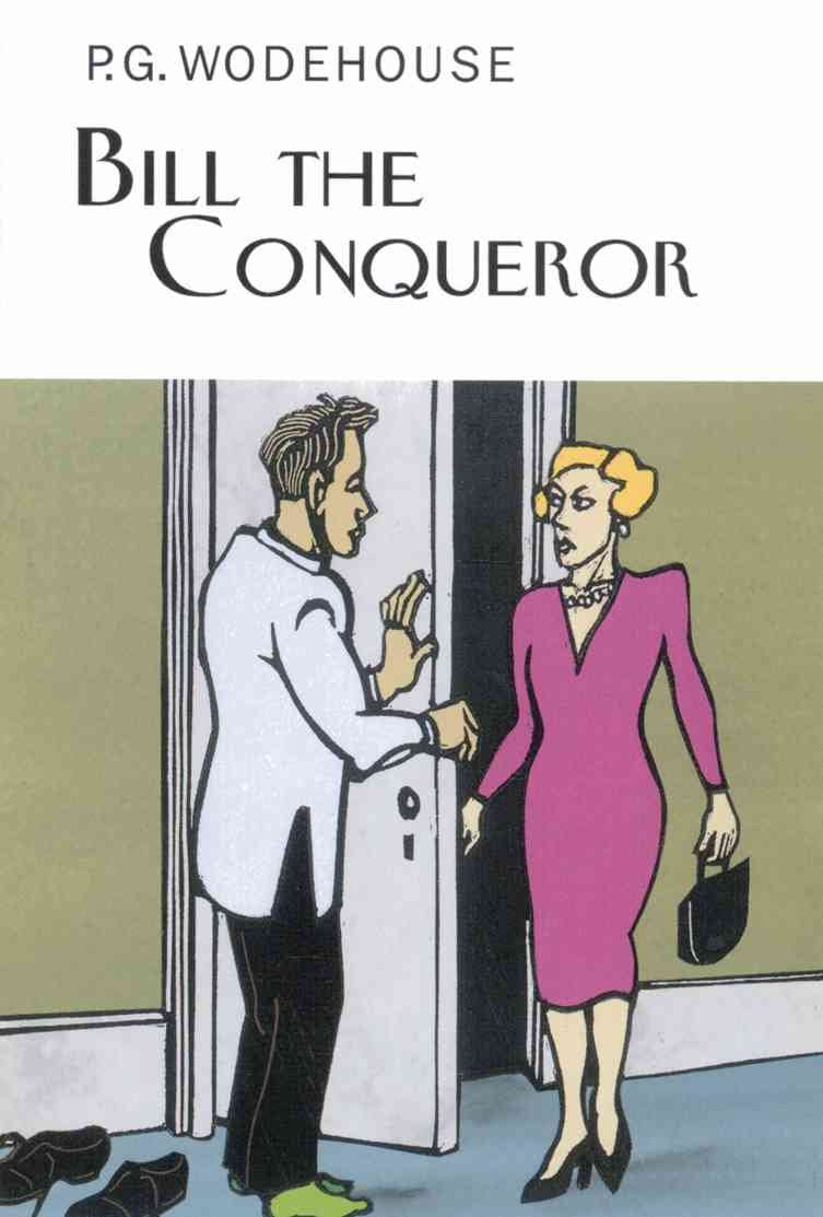 Bill The Conqueror