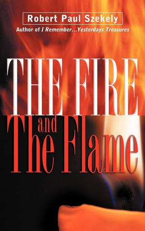 The Fire and the Flame,Used