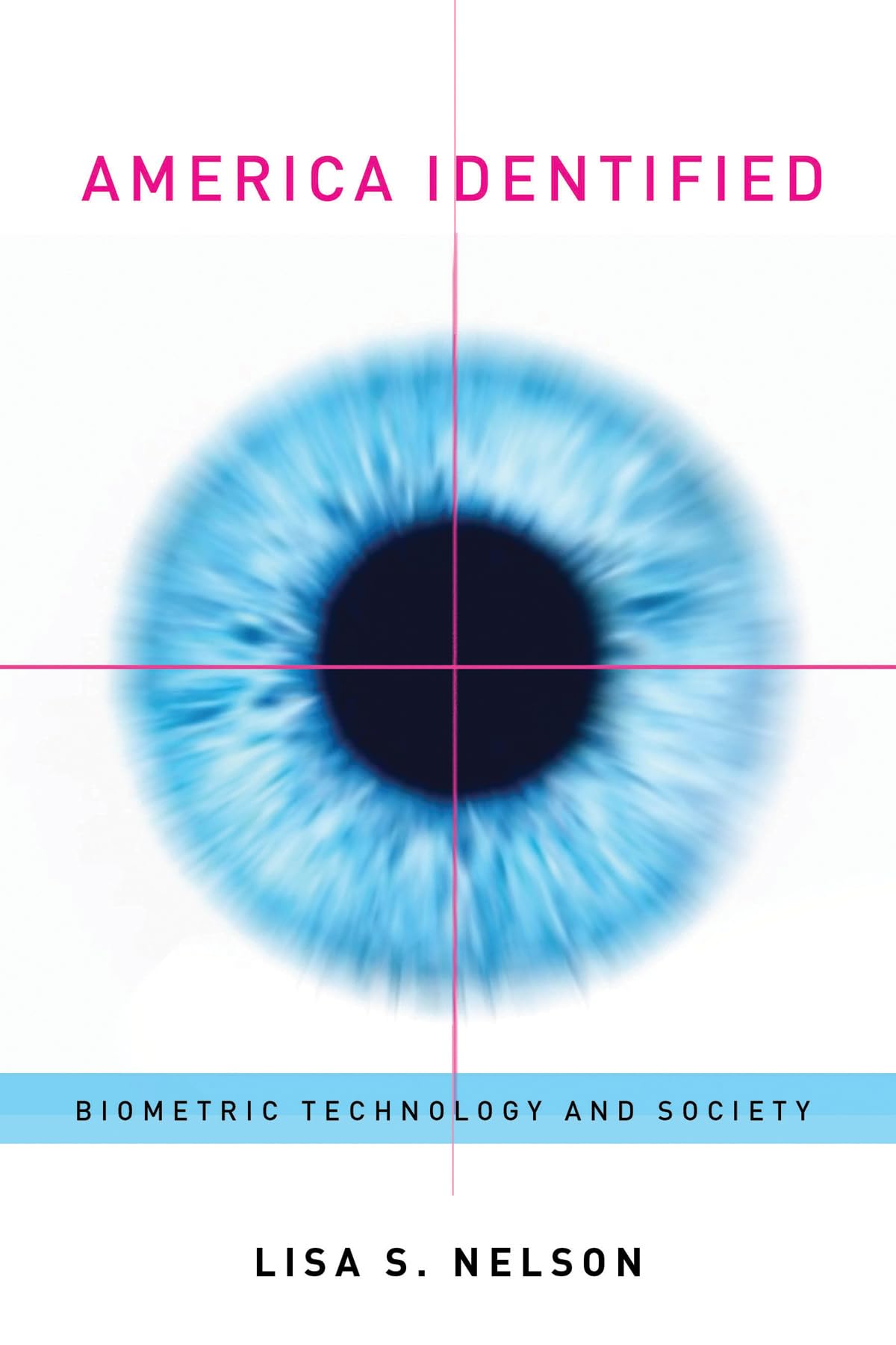 America Identified: Biometric Technology and Society (Mit Press),Used
