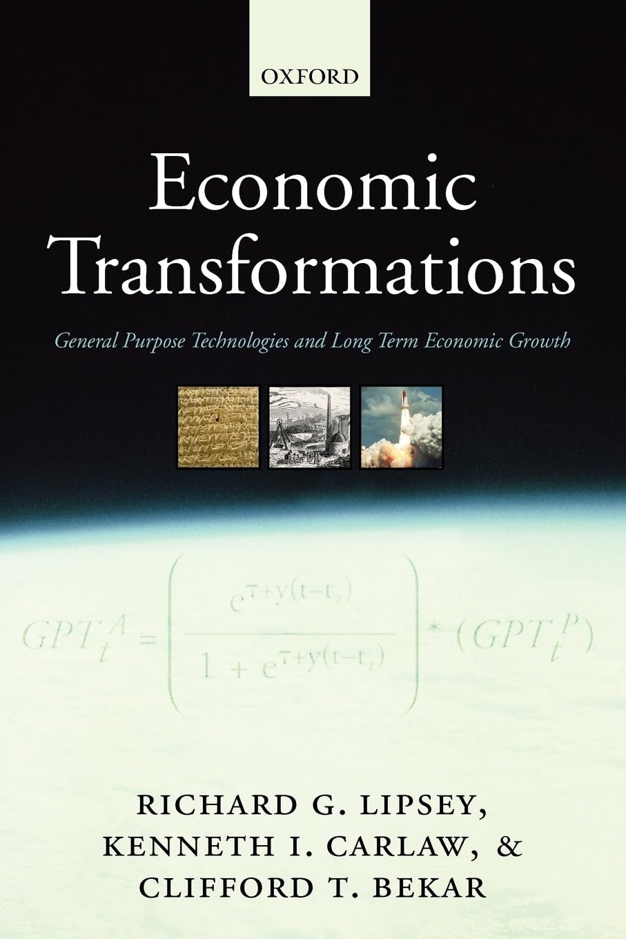 Economic Transformations: General Purpose Technologies And Long Term Economic Growth,New