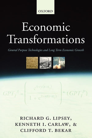 Economic Transformations: General Purpose Technologies and Long Term Economic Growth,Used