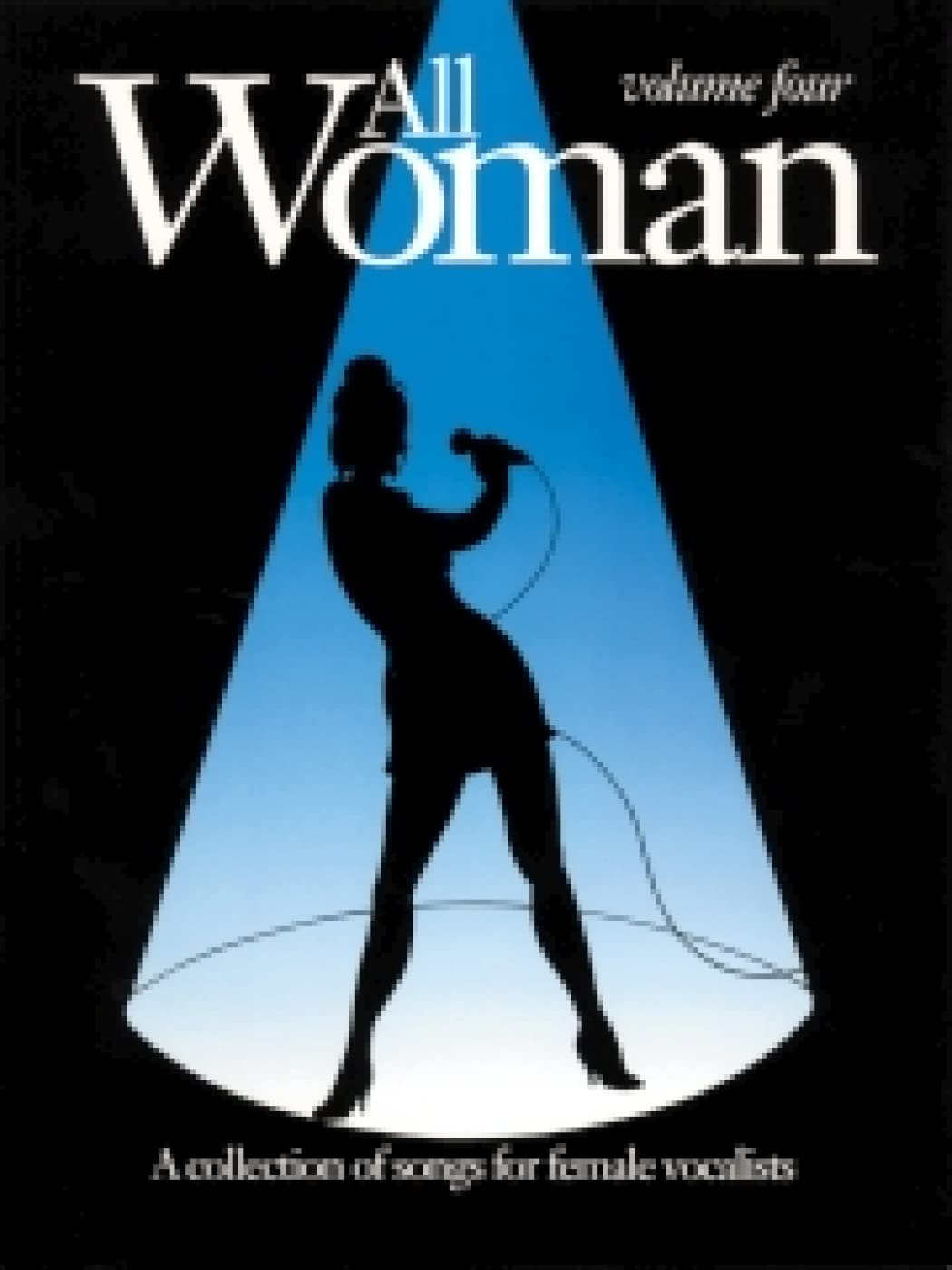 All Woman Collection Volume 4 (Piano, Vocal, Guitar with Free Audio CD): v. 4,New