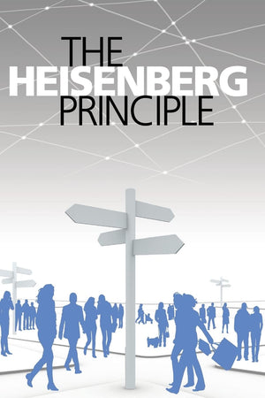 The Heisenberg Principle: A Novel,Used