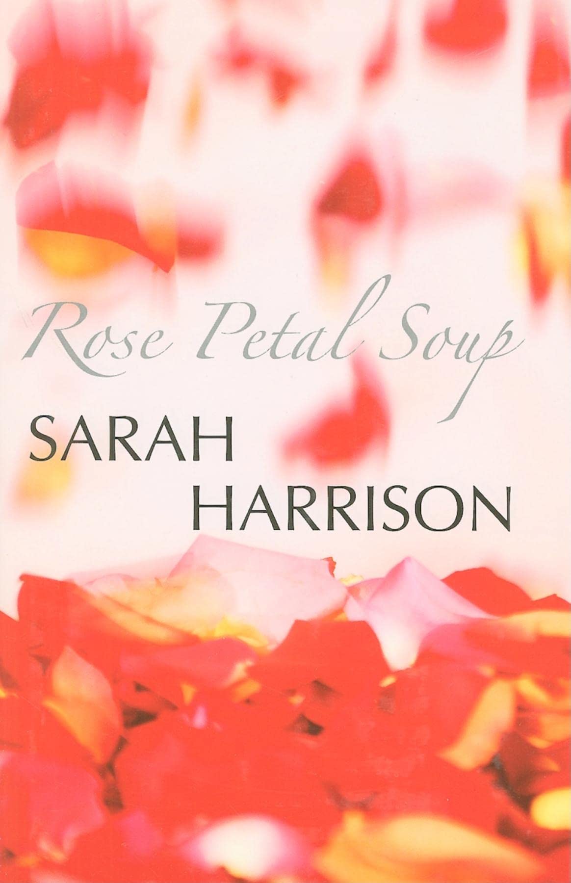 Rose Petal Soup (Severn House Large Print)