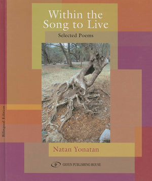 Within The Song To Live: Selected Poems