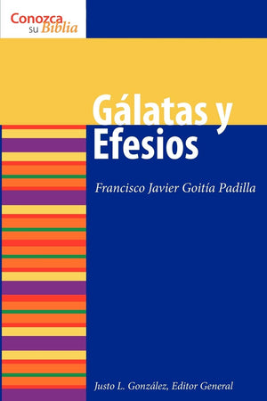 Galatas Y Efesios: (Galatians And Ephesians) (Conozca Su Biblia) (Spanish Edition),New