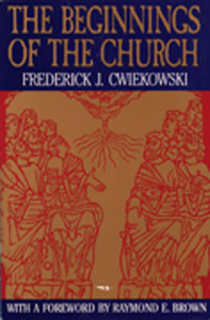 The Beginnings Of The Church,Used