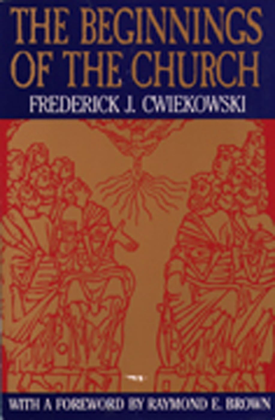 The Beginnings Of The Church,Used