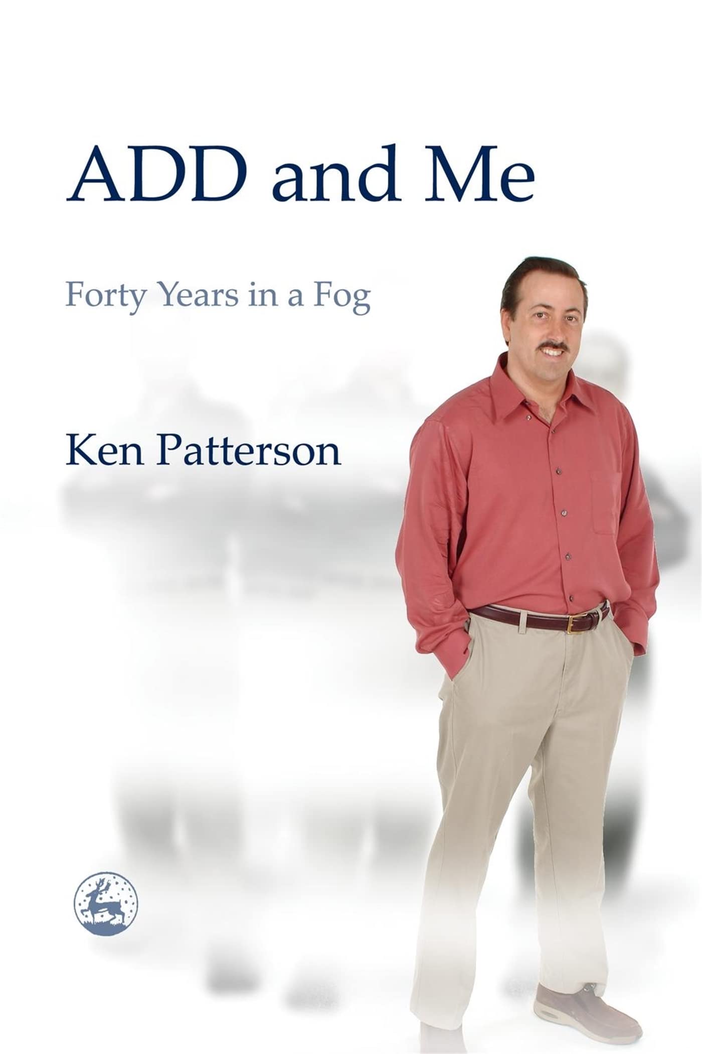 ADD and Me: Forty Years in a Fog,Used
