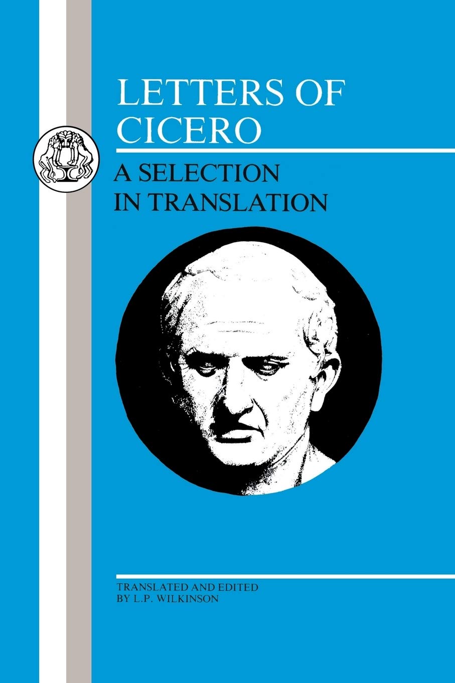 Letters Of Cicero (Latin Texts),New