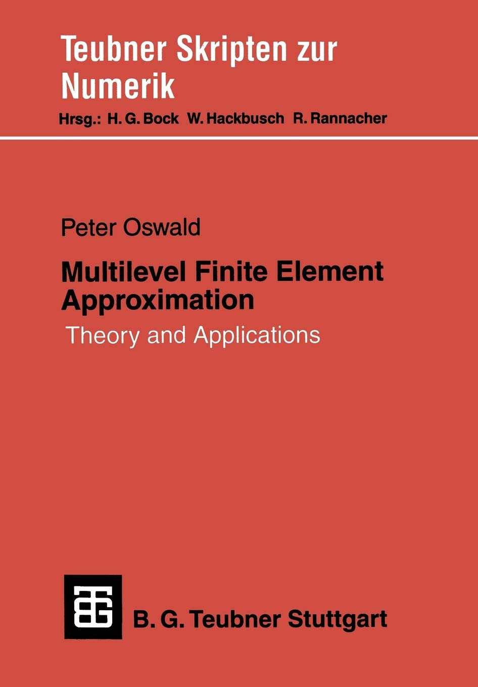 Multilevel Finite Element Approximation: Theory and Applications (Teubner Skripten zur Numerik) (German Edition),Used