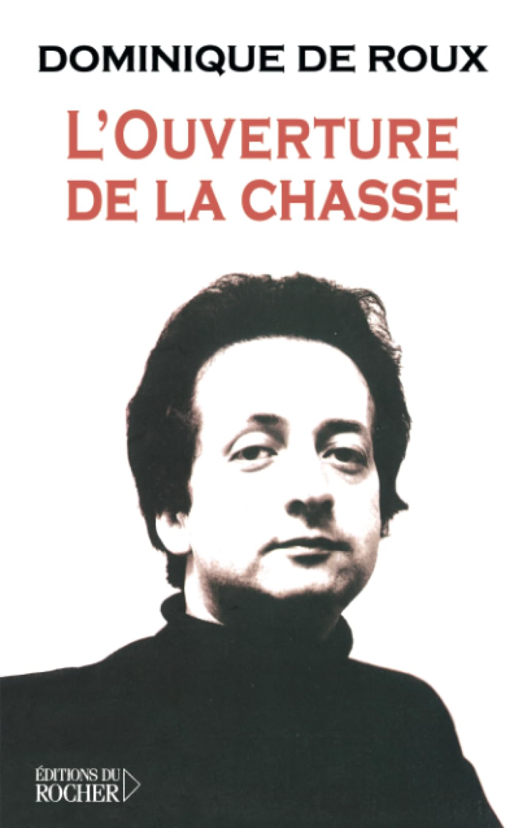 L'ouverture de la chasse,New